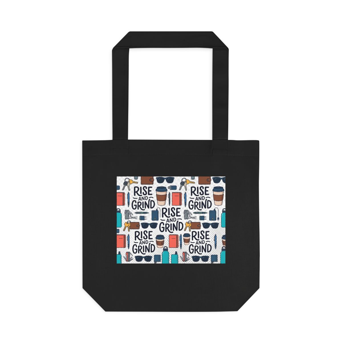 Motivational Quote Rise And Grind - Tote Bag